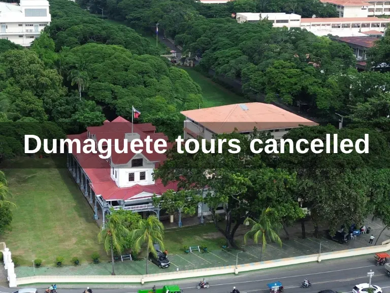 Dumaguete tours cancelled